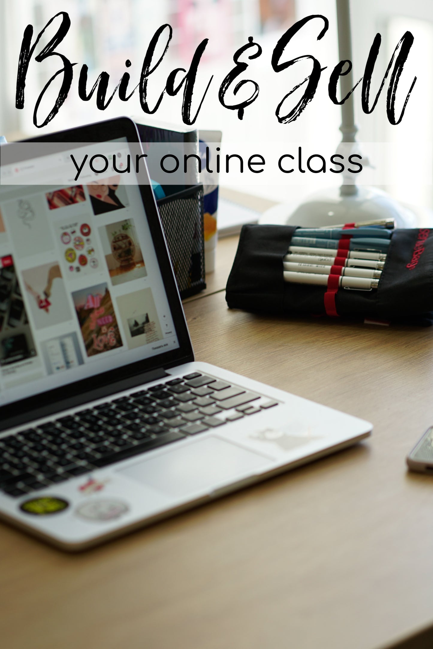 Build & Sell Your Online Class