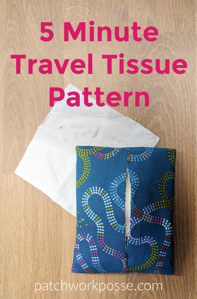 5 Minute Travel Tissue Holder - pdf tutorial