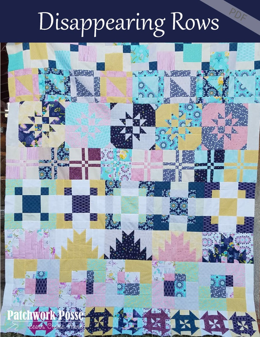 Disappearing Quilt Blocks Quilt Along Pattern Patchwork Posse